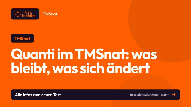 TMSnat Quanti: Aufgaben, Zeiten und Strategien für quantitative und formale Probleme